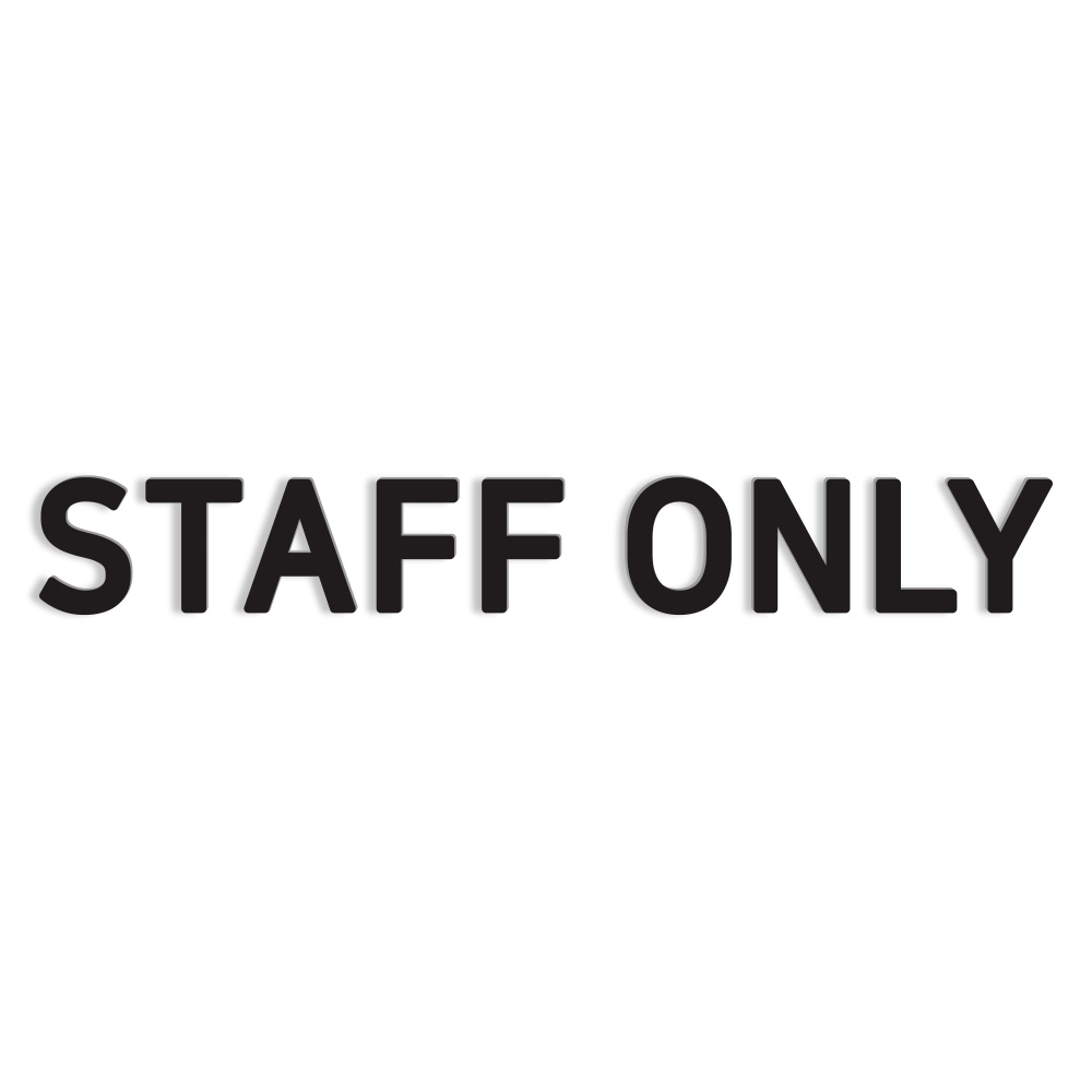 STAFF ONLY(입체사인)
